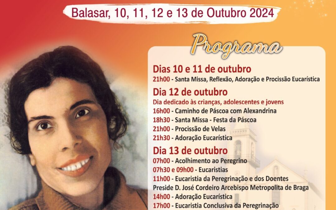 Festa em Honra da Beata Alexandrina – Como Alexandrina, viver o caminho da Páscoa